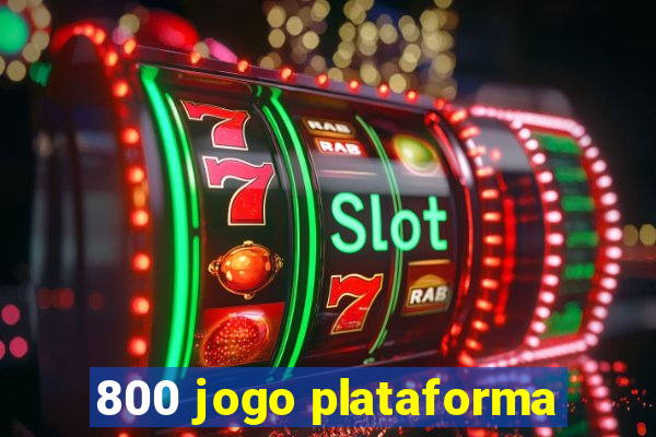 800 jogo plataforma